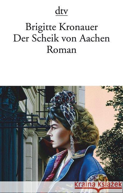 Der Scheik von Aachen : Roman