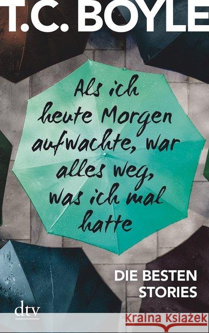 Als ich heute Morgen aufwachte, war alles weg, was ich mal hatte : Die besten Stories