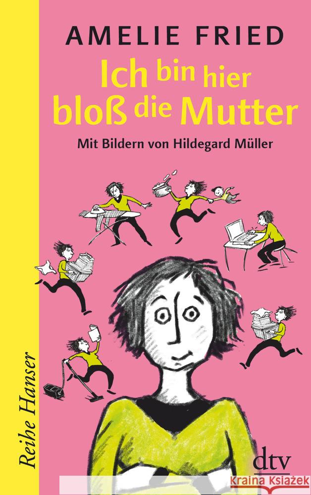 Ich bin hier bloß die Mutter