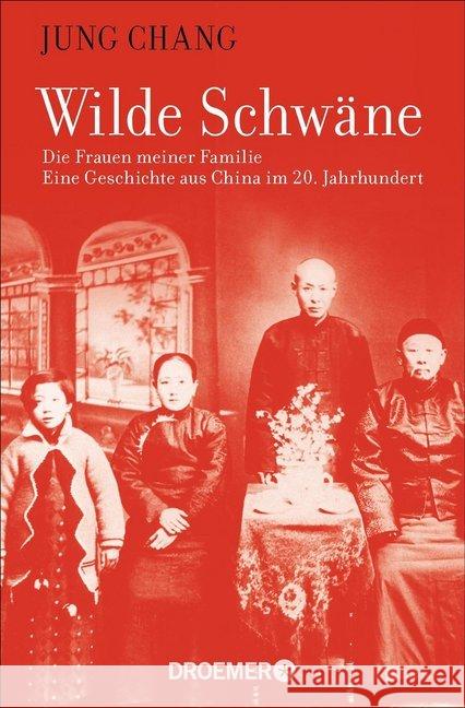 Wilde Schwäne : Die Frauen meiner Familie. Eine Geschichte aus China im 20. Jahrhundert. Ausgezeichnet mit dem NCR Book Award 1992 und dem the British Book of the Year 1993