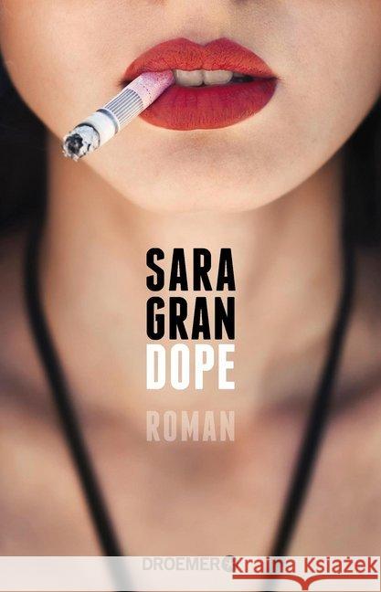 Dope : Roman. Ausgezeichnet mit dem Deutschen Krimi-Preis 2016, Kategorie International, 3. Platz