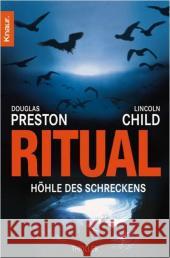 Ritual : Höhle des Schreckens. Thriller. Ein Fall für Special Agent Pendergast