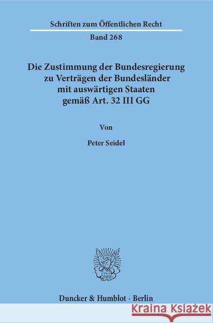 Die Zustimmung Der Bundesregierung Zu Vertragen Der Bundeslander Mit Auswartigen Staaten Gemass Art. 32 III Gg