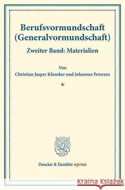 Berufsvormundschaft (Generalvormundschaft): Zweiter Band: Materialien. (Schriften Des Deutschen Vereins Fur Armenpflege Und Wohltatigkeit 82)