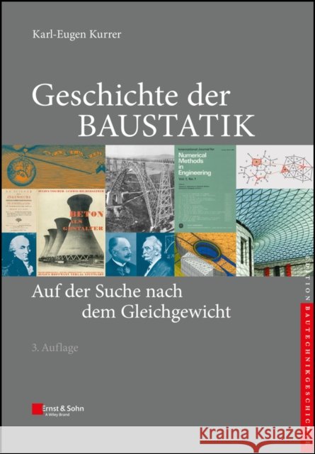 Geschichte der Baustatik: Auf der Suche nach dem Gleichgewicht