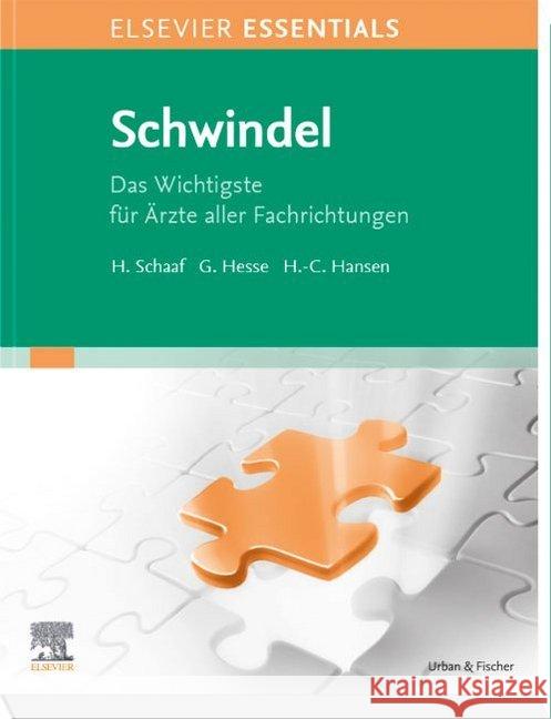 Elsevier Essentials Schwindel : Das Wichtigste für Ärzte aller Fachrichtungen