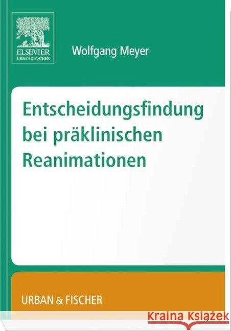 Entscheidungsfindung bei präklinischen Reanimationen