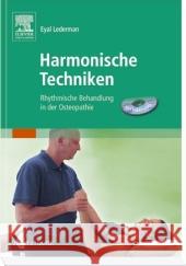 Harmonische Techniken : Rhythmische Behandlung in der Osteopathie. Mit dem Plus im Web