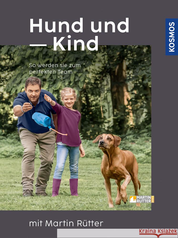 Hund und Kind - mit Martin Rütter