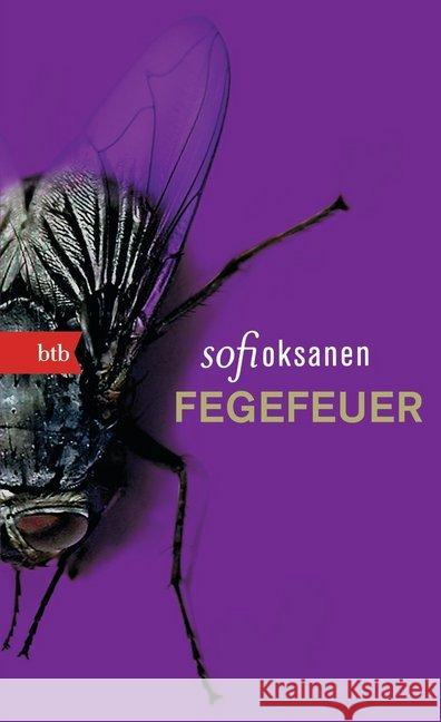 Fegefeuer : Roman. Ausgezeichnet unter anderem mit dem Literaturpreis des Nordischen Rates 2010 und dem Prix Femina in der Kategorie Ausländische Literatur 2010