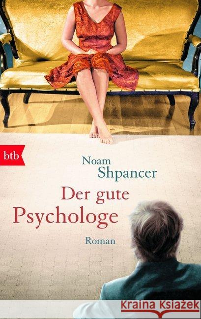 Der gute Psychologe : Roman
