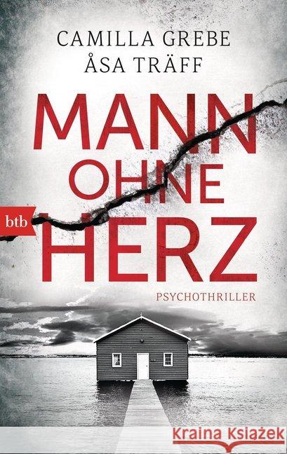 Mann ohne Herz : Psychothriller. Deutsche Erstausgabe