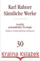 Anstöße systematischer Theologie : Beiträge zur Fundamentaltheologie und Dogmatik