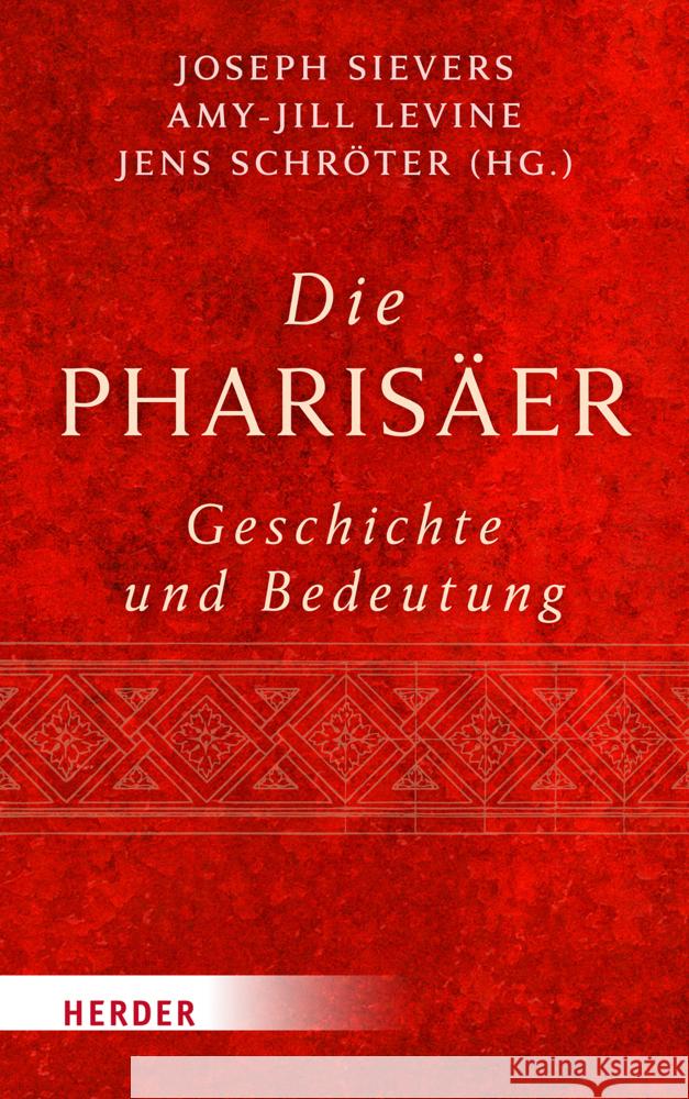 Die Pharisaer - Geschichte Und Bedeutung