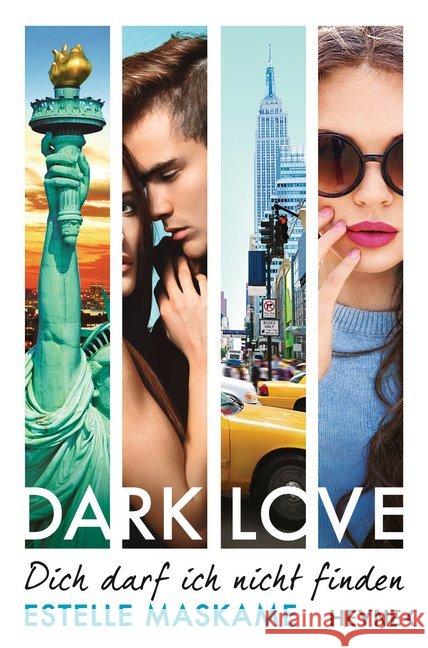 DARK LOVE - Dich darf ich nicht finden : Roman