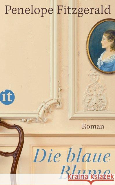 Die blaue Blume : Roman. Ausgezeichnet mit dem National Book Critics Circle Award; Fiction 1997