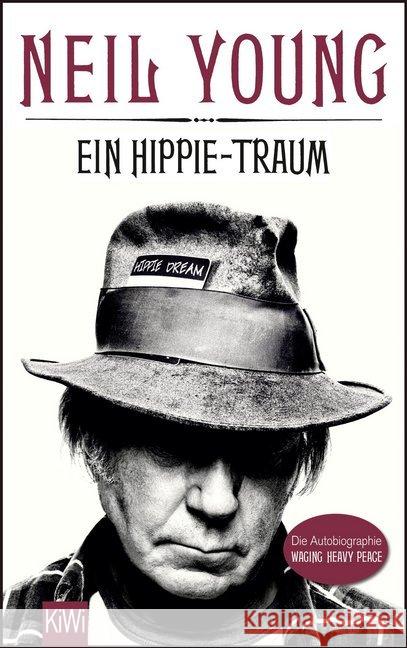 Ein Hippie-Traum : Die Autobiographie - Waging Heavy Peace