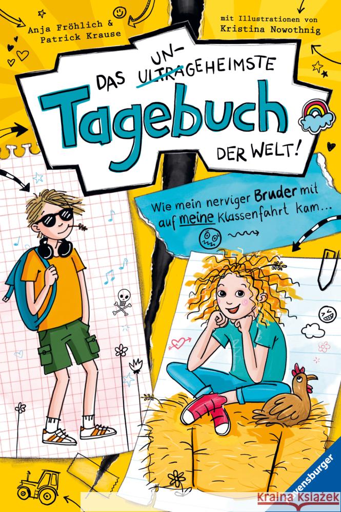 Das ungeheimste Tagebuch der Welt! Band 3: Wie mein nerviger Bruder mit auf meine Klassenfahrt kam ...