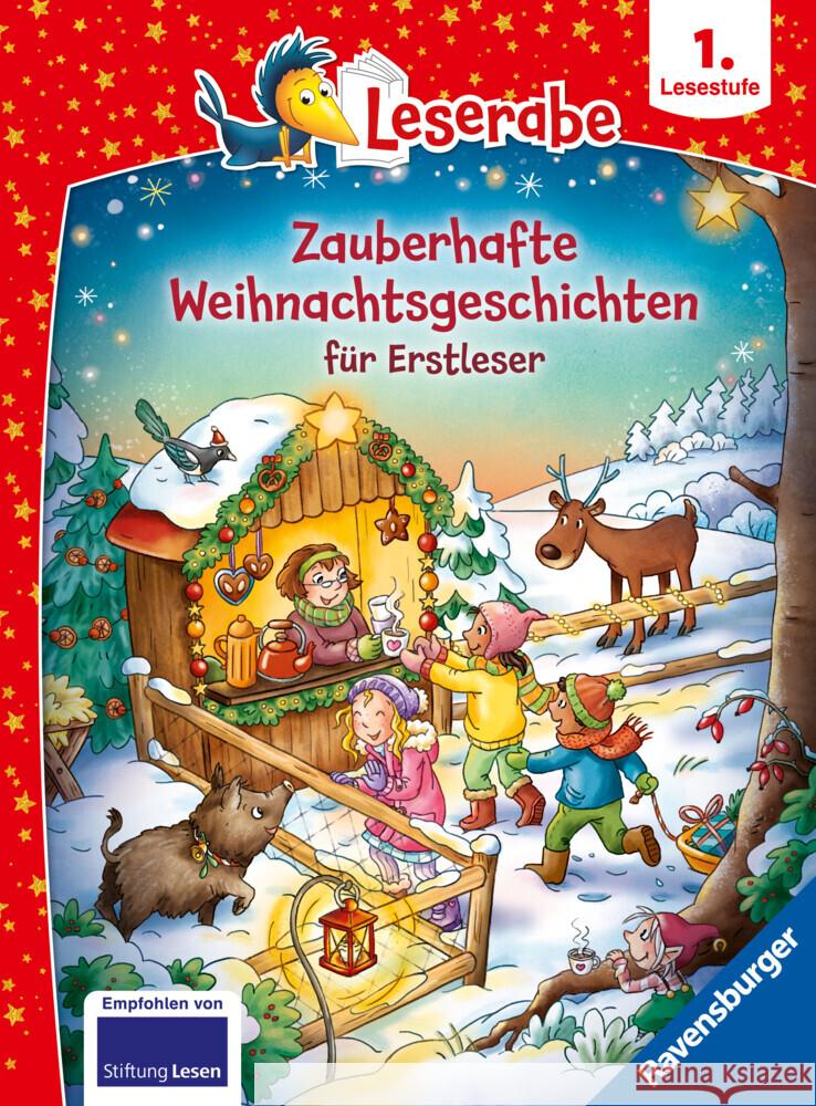 Zauberhafte Weihnachtsgeschichten für Erstleser - lesen lernen mit dem Leseraben - Erstlesebuch - Kinderbuch ab 6 Jahren - Lesen lernen 1. Klasse Jungen und Mädchen (Leserabe 1. Klasse)
