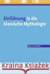 Einführung in Die Klassische Mythologie