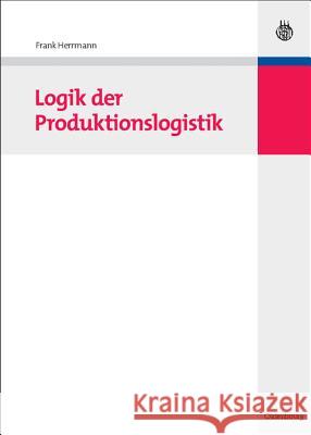 Logik der Produktionslogistik