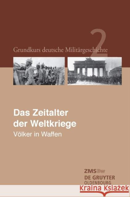 Das Zeitalter der Weltkriege