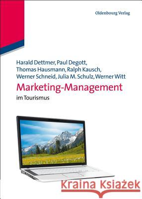 Marketing-Management: Im Tourismus