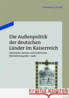 Die Außenpolitik der deutschen Länder im Kaiserreich