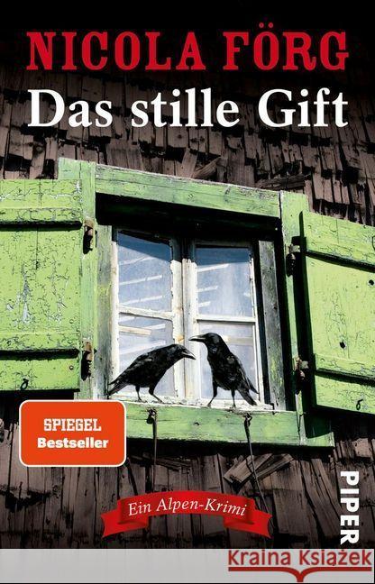 Das stille Gift : Ein Alpen-Krimi