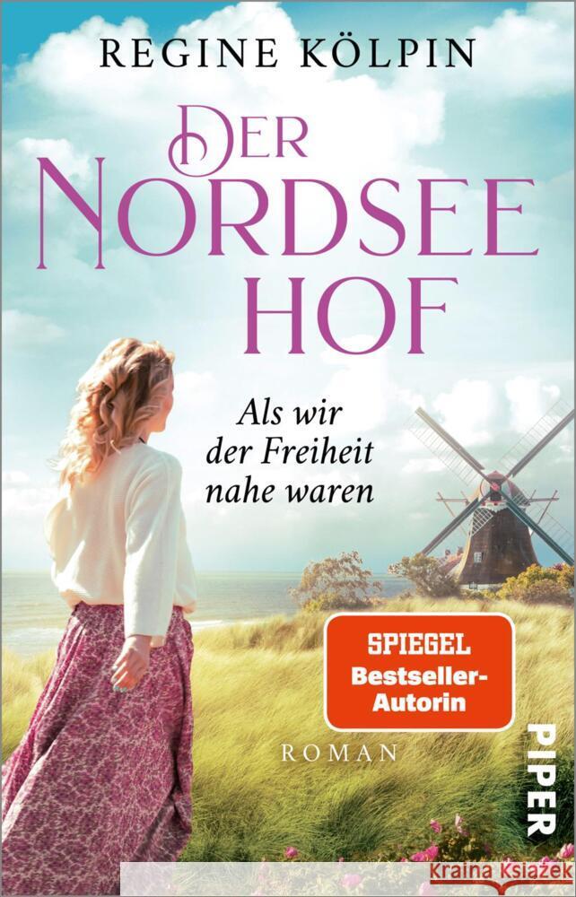 Der Nordseehof - Als wir der Freiheit nahe waren