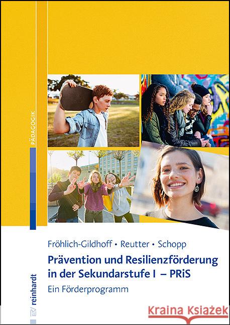 Prävention und Resilienzförderung in der Sekundarstufe I - PRiS