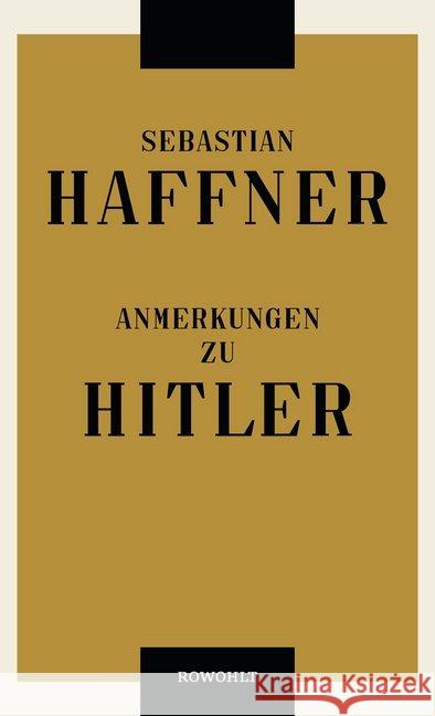 Anmerkungen zu Hitler : Ausgezeichnet mit dem Friedrich-Schiedel-Literaturpreis 1983