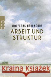 Arbeit und Struktur