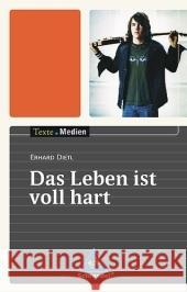 Das Leben ist voll hart, Textausgabe mit Materialien : Ab Klasse 7