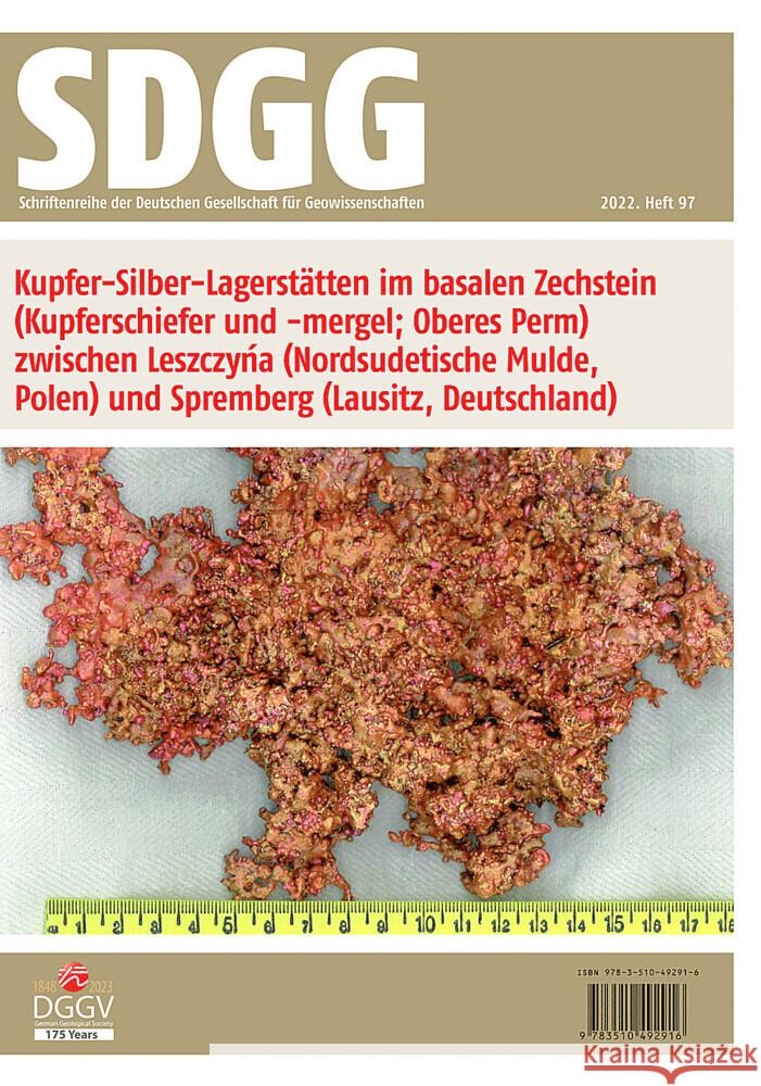 Kupfer-Silber-Lagerstätten im basalen Zechstein (Kupferschiefer und -mergel; Oberes Perm) zwischen Leszczyna (Nordsudetische Mulde, Polen) und Spremberg (Lausitz, Deutschland)