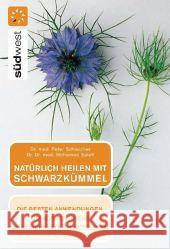 Natürlich heilen mit Schwarzkümmel : Die besten Anwendungen, um körpereigene Abwehrkräfte zu aktivieren
