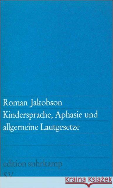 Kindersprache, Aphasie und allgemeine Lautgesetze