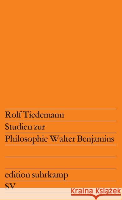 Studien zur Philosophie Walter Benjamins