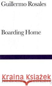 Boarding Home : Roman. Deutsche Erstausgabe