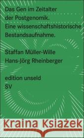 Das Gen im Zeitalter der Postgenomik : Eine wissenschaftshistorische Bestandsaufnahme