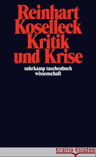 Kritik und Krise : Eine Studie zur Pathogenese der bürgerlichen Welt