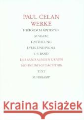 Der Sand aus den Urnen; Mohn und Gedächtnis, 2 Tle. : Text; Apparat. Bonner Ausgabe