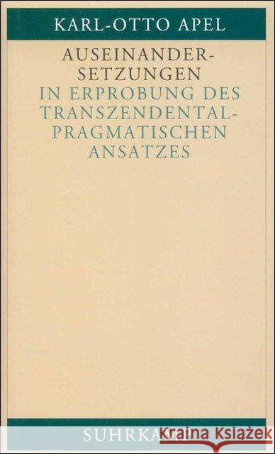 Auseinandersetzungen in Erprobung des transzendental-pragmatischen Ansatzes