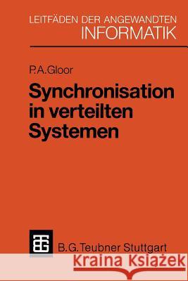 Synchronisation in Verteilten Systemen: Problemstellung Und Lösungsansätze Unter Verwendung Von Objektorientierten Konzepten