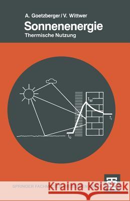 Sonnenenergie: Physikalische Grundlagen Und Thermische Anwendungen