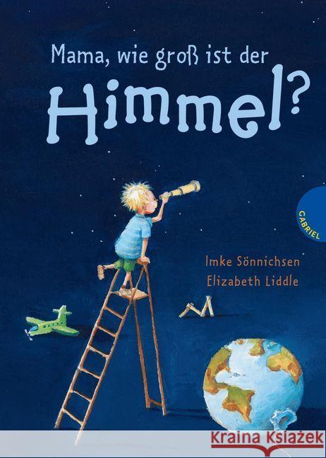 Mama, wie groß ist der Himmel?