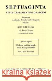 Septuaginta. Vetus Testamentum Graecum. Nachtrag Zu: Band 16,1: Ezechiel