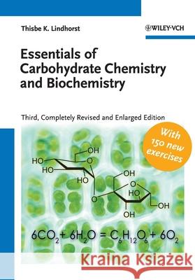 Essentials of Carbohydrate Chemistry and Biochemistry