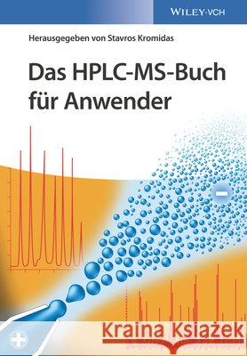 Das HPLC-MS-Buch für Anwender