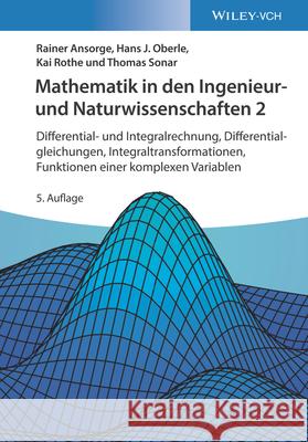 Differential- und Integralrechnung, Differentialgleichungen, Integraltransformationen, Funktionen einer komplexen Variablen